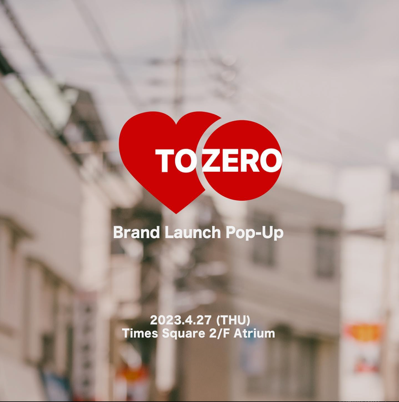 <TO ZERO> Brand Launch Event