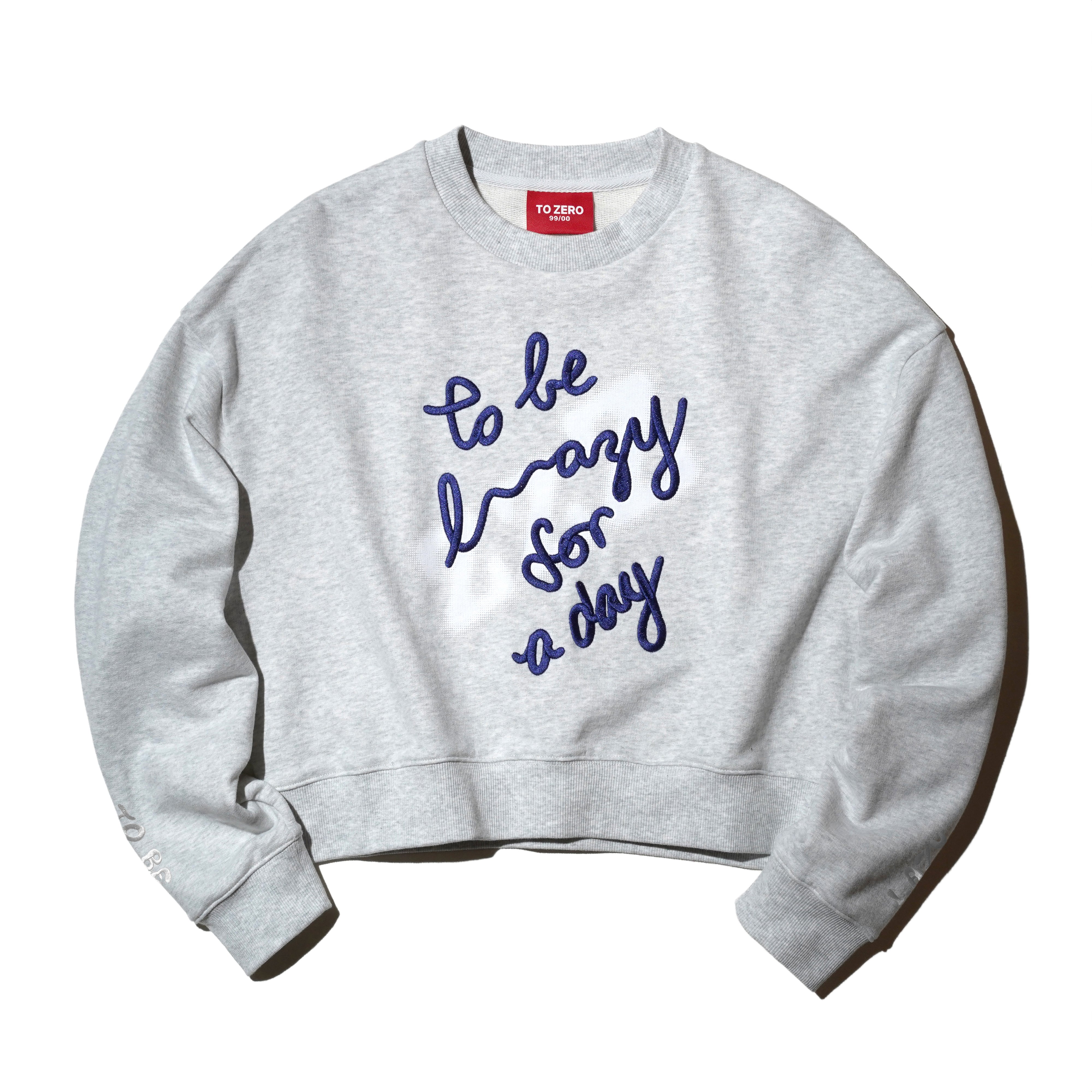 'zzZ... to be lazy for a day' EMBROIDERY CREWNECK SWEATSHIRT