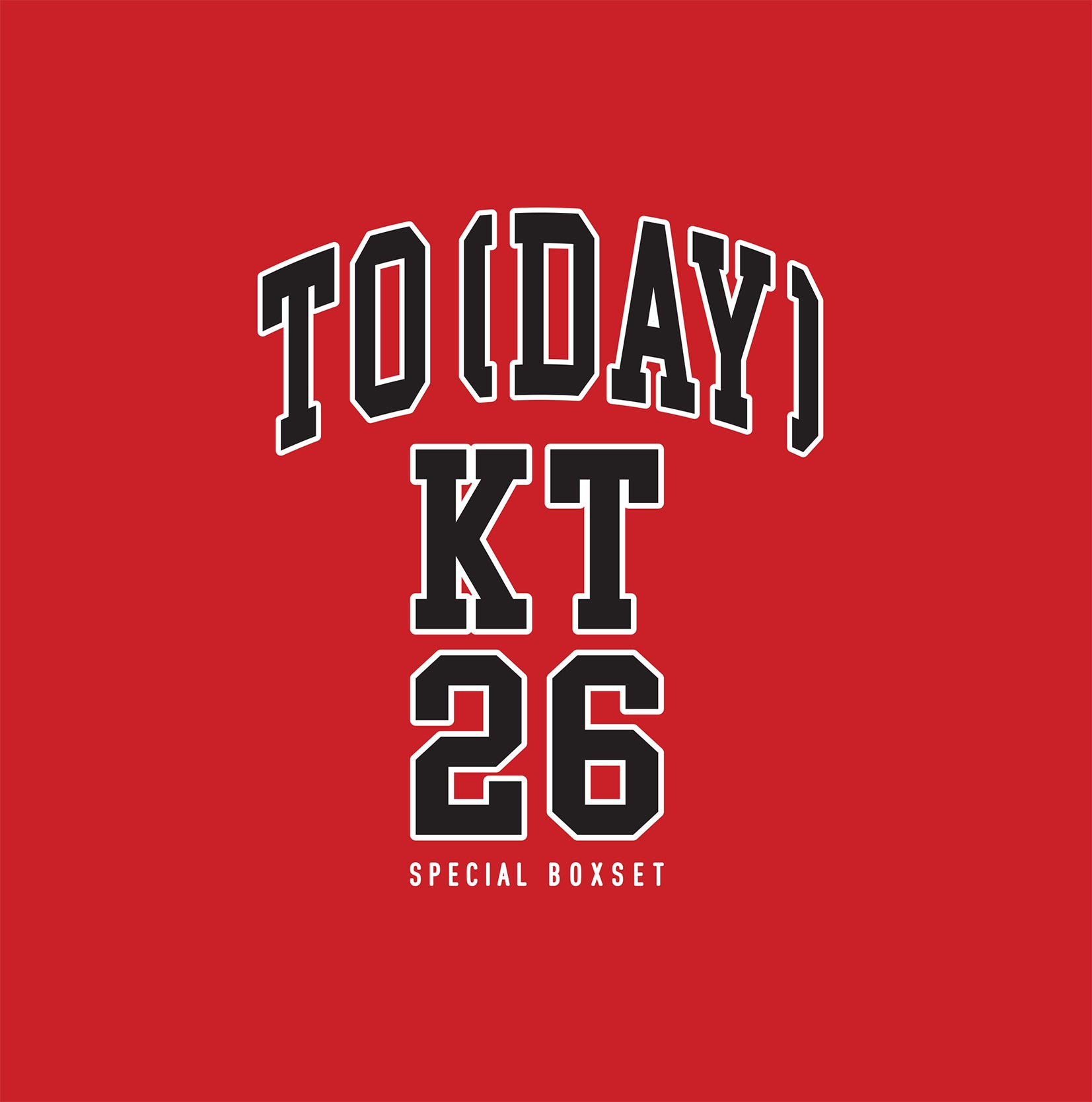 (TO)DAY KT26 SPECIAL BOXSET